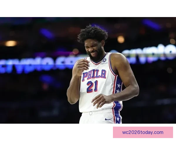 恩比德愤怒回应奇才战缺席 直言管理层决定不允许出场